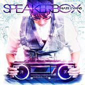 Thumbnail for the Nate Evans - Speakerbox link, provided by host site