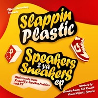 Thumbnail for the Slappin Plastic - Speakers 2 Ya Sneakers link, provided by host site