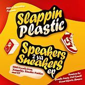 Thumbnail for the Slappin Plastic - Speakers 2 Ya Sneakers link, provided by host site