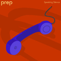 Thumbnail for the Prep - Speaking Silence link, provided by host site