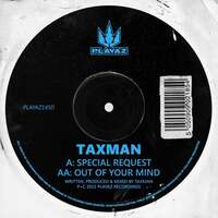 Thumbnail for the Taxman - Special Request / Out of Your Mind link, provided by host site