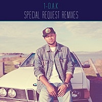 Thumbnail for the 1-O.A.K. - Special Request Remixes link, provided by host site