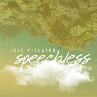 Thumbnail for the Jose Vizcaino - Speechless link, provided by host site