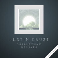 Thumbnail for the Justin Faust - Spellbound Remixes link, provided by host site