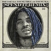 Thumbnail for the Dae Dae - Spend It (Remix) link, provided by host site