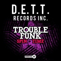 Thumbnail for the Trouble Funk - Spin-Time link, provided by host site