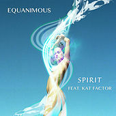 Thumbnail for the Equanimous - Spirit link, provided by host site