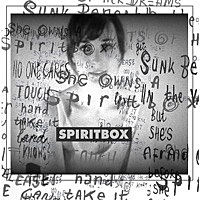 Thumbnail for the Spiritbox - Spirit Box link, provided by host site