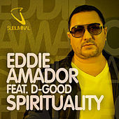 Thumbnail for the Eddie Amador - Spirituality link, provided by host site