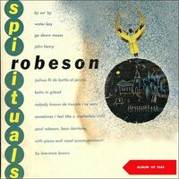 Thumbnail for the Paul Robeson - Spirituals (Album of 1945) link, provided by host site