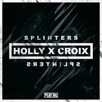 Thumbnail for the Holly - Splinters link, provided by host site