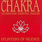 Thumbnail for the Chakra - Splinters of Silence link, provided by host site