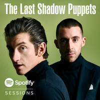 Thumbnail for the The Last Shadow Puppets - Spotify Sessions link, provided by host site