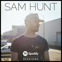 Thumbnail for the Sam Hunt - Spotify Sessions II (Live From Spotify NYC) link, provided by host site