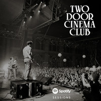 Thumbnail for the Two Door Cinema Club - Spotify Sessions (Live From Spotify NYC/2013) link, provided by host site
