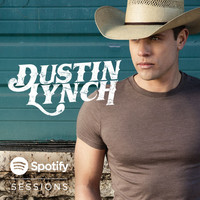 Thumbnail for the Dustin Lynch - Spotify Sessions (Live from Spotify NYC) link, provided by host site
