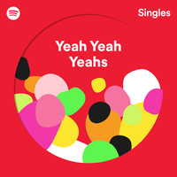 Thumbnail for the Yeah Yeah Yeahs - Spotify Singles link, provided by host site