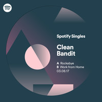 Thumbnail for the Clean Bandit - Spotify Singles link, provided by host site