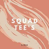 Thumbnail for the Dixie - squad tee's link, provided by host site