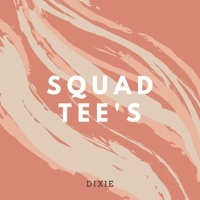 Thumbnail for the Dixie - Squad Tee's link, provided by host site