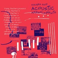 Thumbnail for the Square Enix Music - SQUARE ENIX ACOUSTIC ARRANGEMENTS link, provided by host site