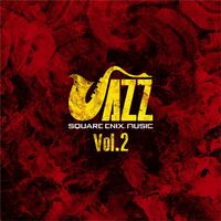 Thumbnail for the Square Enix Music - SQUARE ENIX JAZZ (Vol.2) link, provided by host site