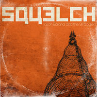 Thumbnail for the Jason Boland - Squelch link, provided by host site