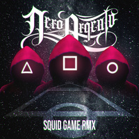 Thumbnail for the NeroArgento - Squid Game RMX link, provided by host site