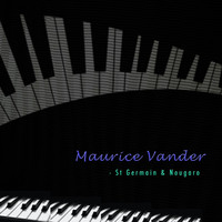 Thumbnail for the Maurice Vander - St Germain & Nougaro link, provided by host site