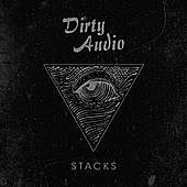 Thumbnail for the Dirty Audio - Stacks link, provided by host site