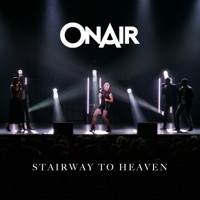 Thumbnail for the OnAir - Stairway to Heaven (Single Version) link, provided by host site
