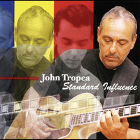 Thumbnail for the John Tropea - Standard Influence link, provided by host site