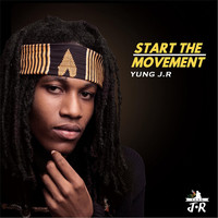 Thumbnail for the Yung Jr - Start the Movement link, provided by host site