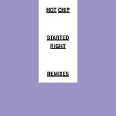 Thumbnail for the Hot Chip - Started Right (Remixes) link, provided by host site