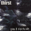 Thumbnail for the The Thirst - State of High Piss Off link, provided by host site