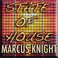 Thumbnail for the Marcus Knight - State Of House link, provided by host site