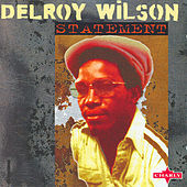 Thumbnail for the Delroy Wilson - Statement link, provided by host site