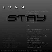 Thumbnail for the Ivan - Stay link, provided by host site