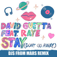 Thumbnail for the David Guetta - Stay (Don't Go Away) [Djs From Mars Remix] link, provided by host site