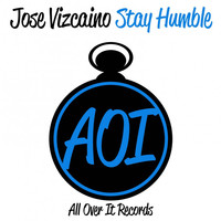 Thumbnail for the Jose Vizcaino - Stay Humble link, provided by host site