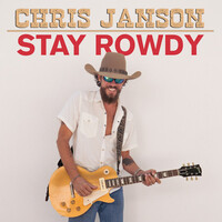 Thumbnail for the Chris Janson - Stay Rowdy link, provided by host site