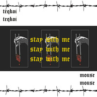 Thumbnail for the Teqkoi - Stay With Me link, provided by host site