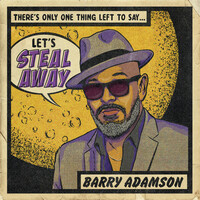 Thumbnail for the Barry Adamson - Steal Away link, provided by host site
