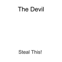 Thumbnail for the The Devil - Steal This! link, provided by host site