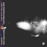 Thumbnail for the Passion - Step Into the Light [Live from Passion 2019] link, provided by host site