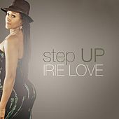 Thumbnail for the Irie Love - Step Up link, provided by host site