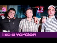 Thumbnail for the DMA's - 'Step Up The Morphine' (live for Like A Version) link, provided by host site