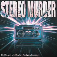 Thumbnail for the Dimitri Vegas & Like Mike - Stereo Murder link, provided by host site
