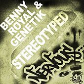Thumbnail for the Benny Royal - StereoTyped link, provided by host site