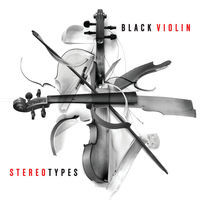 Thumbnail for the Black Violin - Stereotypes link, provided by host site